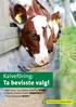 Kalvefôring: Ta bevisste valg! Pluss Alma - ny mjølkeerstatning NYHET! FORMEL kraftfôr til kalv FORBEDRET! Pluss Kalvepasta NYHET!