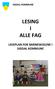 SIGDAL KOMMUNE LESING I ALLE FAG LESEPLAN FOR BARNESKOLENE I SIGDAL KOMMUNE