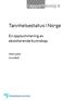 rapport 2009:5 Tannhelsestatus i Norge En oppsummering av eksisterende kunnskap Heidi Lyshol Anna Biehl