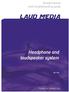 Brukermanual med troubleshooting guide HLS. Headphone and loudspeaker system. Rev. 1105. Manual for HLS Rev 1105 Page 1 of 12