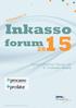 Inkasso. forum. SystemPartner Norge AS. Velkommen til. 16. - 17. november i Tønsberg. advantage. SystemPartner Norge AS www.spn.no