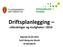 Driftsplanlegging. utfordringer og muligheter i 2014. Stjørdal 25.03.2014 Torill Margrete Mevik tlf 90228570