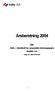 Årsberetning 2004. for. Fafo Institutt for anvendte internasjonale studier a.s. Org. nr. 984 470 444