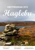 HØSTPROGRAM 2015. Haglebu. Haglebu Fjellstue. Haglebu Skisenter. Haglebu Feriesenter. www.skihaglebu.no. www.haglebu.no. www.haglebuferiesenter.