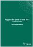 Rapport for fjerde kvartal 2011 Foreløpig og urevidert. Terra BoligKreditt AS