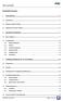 1 INNLEDNING... 4. 1.1 Systemskisse... 5. 1.2 Menyene i Agresso Prosjekt... 6. 1.3 Integrasjon med andre moduler... 6 2 BASISOPPLYSNINGER...