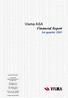 Visma ASA. Financial Report 1st quarter 2003. Contact information. Visma ASA. Biskop Gunnerusgt. 6 N-0106 Oslo. www.visma.com visma@visma.