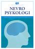 Nevro psykologi. Tidsskrift for Norsk Nevropsykologisk Forening juli 2010 Årgang 12 nr. 1. Norsk Nevropsykologisk Forening