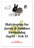 Halvårsplan for Jæren & Sandnes kaninalslag Sep14 Feb 15