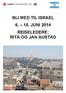 BLI MED TIL ISRAEL 6. 15. JUNI 2014 REISELEDERE: RITA OG JAN AUSTAD