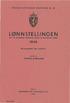 LØNNSTELLINGEN. Jern- og metallindustri, tekstilindustri, kjemisk og elektrokjemisk industri. Recensement des salaires UTGITT AV