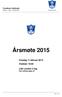 Årsmøte 2015. Onsdag 11 februar 2015 Klokken 19:00. Lille London 2 etg. Carl Johans gate,10. Trondheim Golfklubb