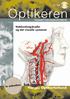 Optikeren. Sakspapirer Norges Optikerforbund 2 / 04. Nakkeslengskader og det visuelle systemet. Se midtsidene TIDSSKRIFT FOR NORSK OPTOMETRI