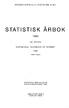 NORGES OFFISIELLE STATISTIKK B 921 STATISTISK ÅRBOK 109. ÅRGANG STATISTICAL YEARBOOK OF NORWAY. 109th Issue