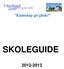 SKOLEGUIDE 2012-2013