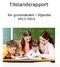 Tilstandsrapport. for grunnskolen i Stjørdal 2013-2014