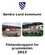 Søndre Land kommune Tilstandsrapport for grunnskolen 2013