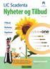 Nyheter og Tilbud. LIC Scadenta. Tilbud, se side 2-8! Nyheter, TopDent. Kjeveortopedi