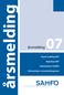 årsmelding SAMFO årsmelding07 Styrets melding 2007 Regnskap 2007 Virksomheten i SAMFO Virksomheten i samarbeidsorganene