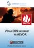 SAFETY VI TAR DIN SIKKERHET PÅ ALVOR EFLECTOR PRODUKTKATALOG 2014. Rev. 1.0