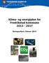 Klima- og energiplan for Fredrikstad kommune 2013-2017. Høringsutkast, februar 2013