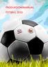 PRODUKSJONSMANUAL FOTBALL 2010