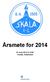 Årsmøte for 2014. 23. mars 2014 Kl 19.00 i Aulaen, Skålahallen