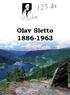 125 år. Olav Sletto 1886-1963