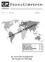 Årsmøte 2011. s. 4 Brev til Udir s. 6 Frankriketur. s. 10 Europeisk språkpris. s. 14 Le Top 50 2012 s. 17