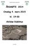 ÅRSMØTE 2014. Onsdag 4. mars 2015. kl. 19:00. Abildsø klubbhus