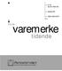 nr 24 08.06.1998 NO årgang 88 ISSN 0803-6977 norsk varemerke tidende