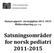 Statusrapport: strategiplan 2011-2015 Midtevaluering (nov 13) Satsningsområder for norsk pediatri 2011-2015