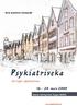 Psykiatriveka. 16. - 20. mars 2009. - for leger i psykiatrien. Norsk psykiatrisk forening Npf. www.psykiatriveka.no