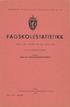 FAGSKOLESTATISTIKK. Écoles professionnelles NORGES OFFISIELLE STATISTIKK XI. 74. 1 947 48, 1 948 49 og 1 949-50 KIRKE- OG UNDERVISNINGSDEPARTEMENTET