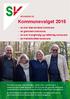 - en mer demokratisk kommune - en grønnere kommune - en mer mangfoldig og rettferdig kommune - en framtidsrettet kommune