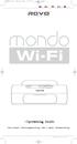 MONDO Wi-Fi Manual.qxd 10/12/07 12:01 Page 1 INTERNET RADIO ADAPTOR. Operating Guide. mode d emploi Bedienungsanleitung Mode d emploi Bruksanvisning