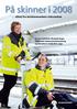 Glimt fra Jernbaneverkets virksomhet Jernbanedirektør Elisabeth Enger forbereder tidenes jernbanesatsing og rekrutterer stadig flere unge