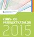 KURS- OG PROSJEKTKATALOG