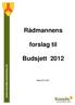 Rådmannens. forslag til. Budsjett 2012. Datert 03.11.2011.