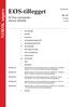 EØS-tillegget. NORSK utgave. til Den europeiske unions tidende. Nr. 12 ISSN 1022-9310. 16. årgang 26.2.2009 I EØS-ORGANER. 1.