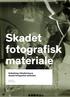 Skadet fotografisk materiale