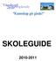 SKOLEGUIDE 2010-2011