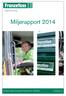 Miljørapport 2014. Franzefoss Gjenvinning AS, Postboks 53, 1309 Rud