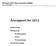 Årsrapport for 2011. Norwegian Online News Association (NONA) Org.nr: 993914002. Årsberetning. Årsregnskap. Revisj onsberetning. - Resultatregnskap