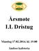 Årsmøte I.L Dristug. Mandag 17.02.2014, kl. 19.00. Åmfoss kafeteria