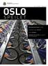 OSLO. Speilet. Nr 1 juni 2013 Årgang 23. Oslo kommune Utviklings- og kompetanseetaten. Befolkningsframskrivningen 2014 2030