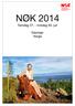 NØK 2014. Søndag 27. - onsdag 30. juli. Steinkjer Norge