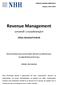 Revenue Management. -anvendt i cruisebransjen- Lillian Akselvoll Solsvik. Masterutredning innen masterstudiet i økonomi og administrasjon,