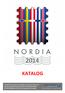 NORDIA 2014, Norges Varemesse, Lillestrøm. 21. 23. nov. 2014.