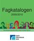 Fagkatalogen 2009/2010. Gjøvik videregående skole. Studiespesialiserende utdanningsprogram